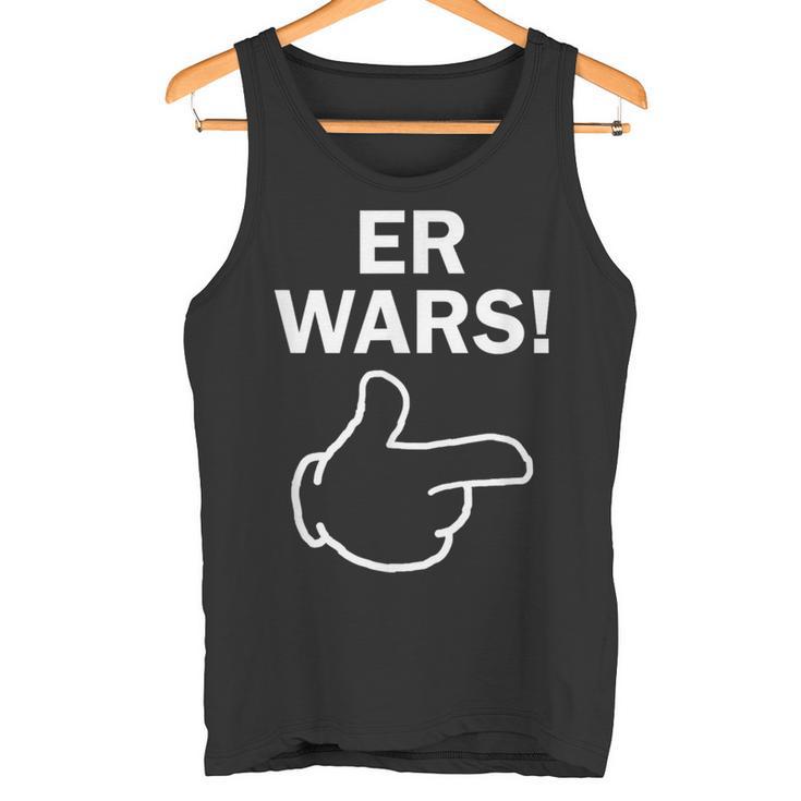 He Wars Saying Comic Hand Fun Tank Top