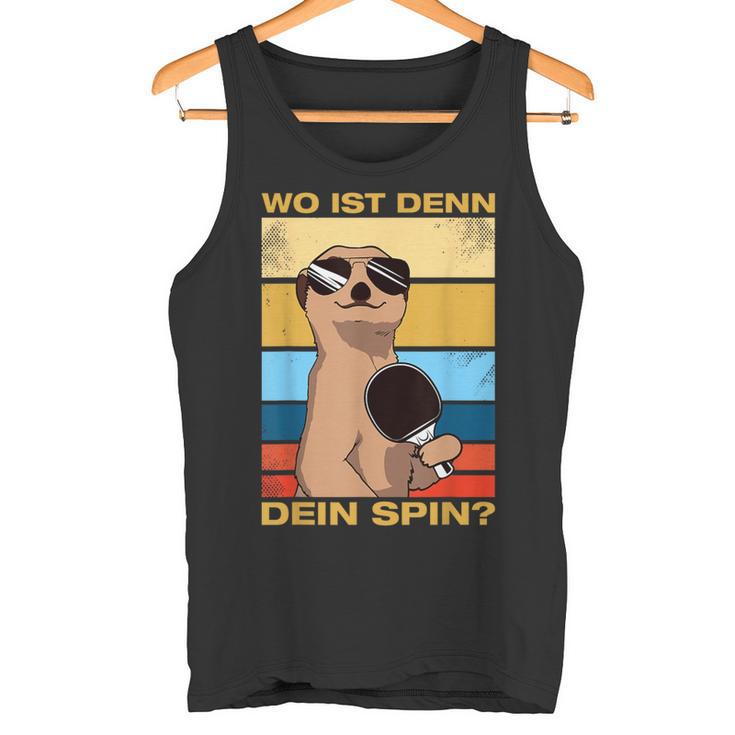 Where's Dein Spin Table Tennis Table Tennis Player Tank Top