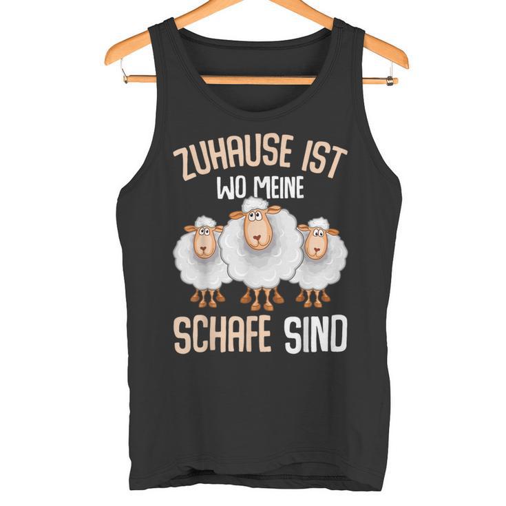 Zuhause Ist Wo Meine Sheep Home Is Where My Sheep Tank Top