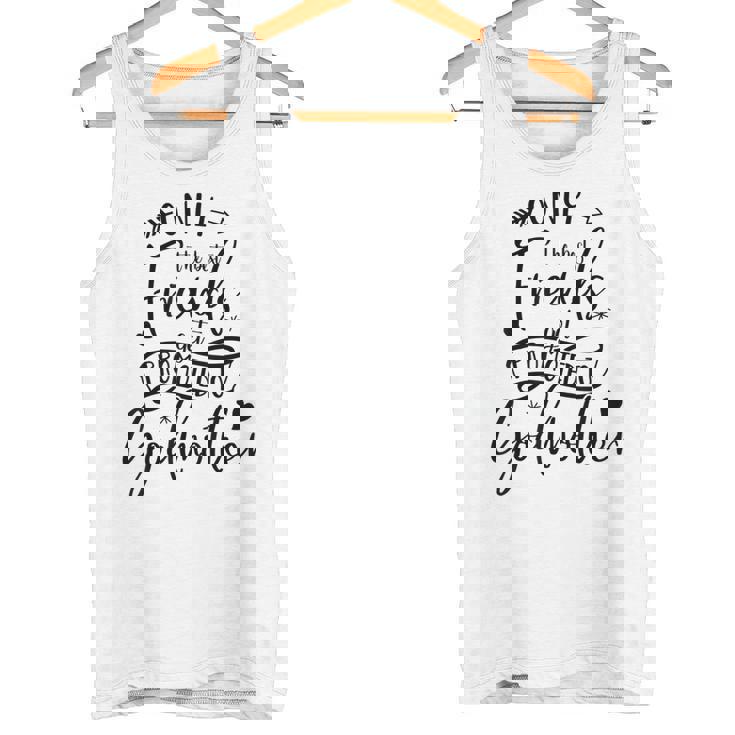 Only The Best Friends Get Promoted To Godmother Tank Top