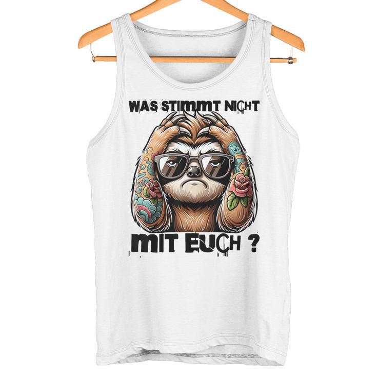 Ich Hasse Menschen Was Stimmt Denn Mit Dir Nicht Tank Top