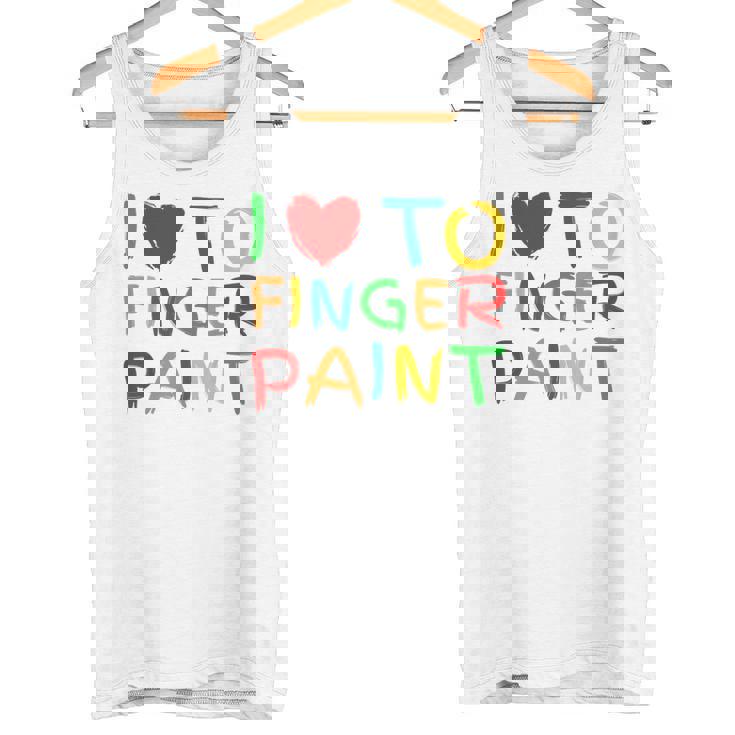 I Love To Finger Paint I Heart To Finger Paint I'm Paint Camiseta sin mangas