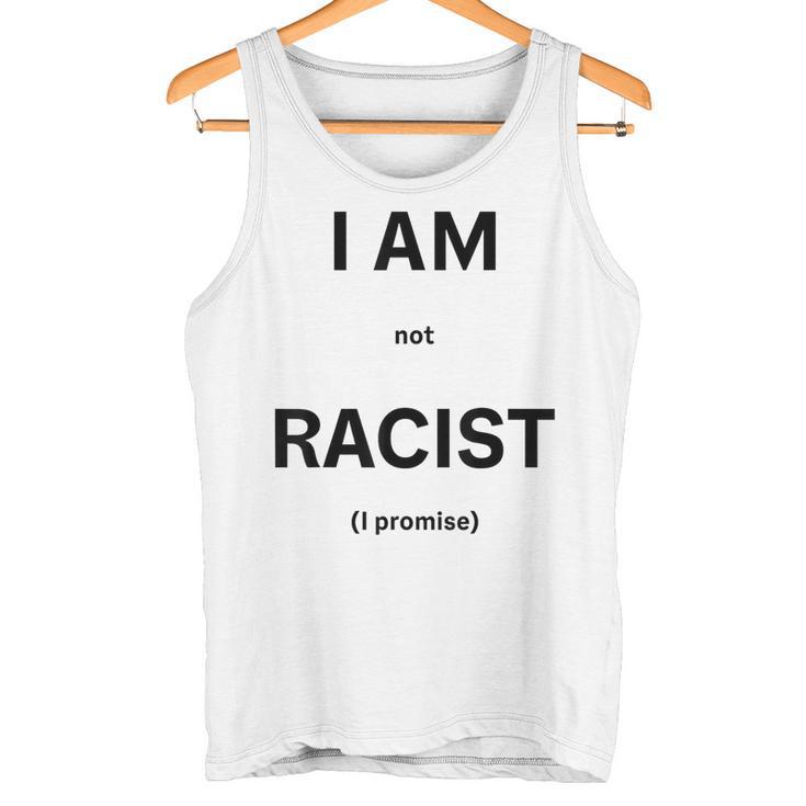 I Am Not Racist Promised Gray Tank Top