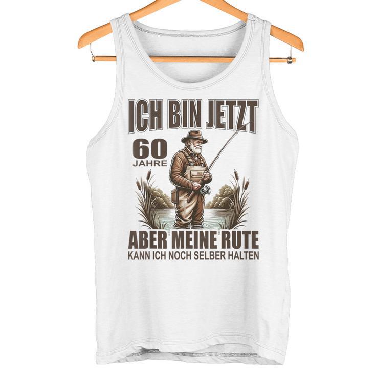 Rentner Anglerspruch For 60Th Birthday Angler Silver Tank Top