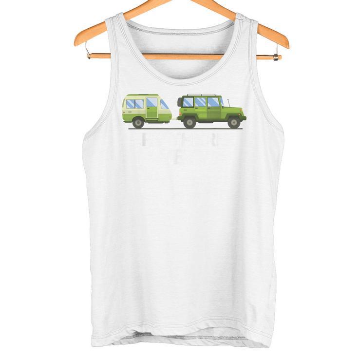RV There Yet Camper Trailer Behind 4 Wheel Drive Vehicle Tee Tank Top