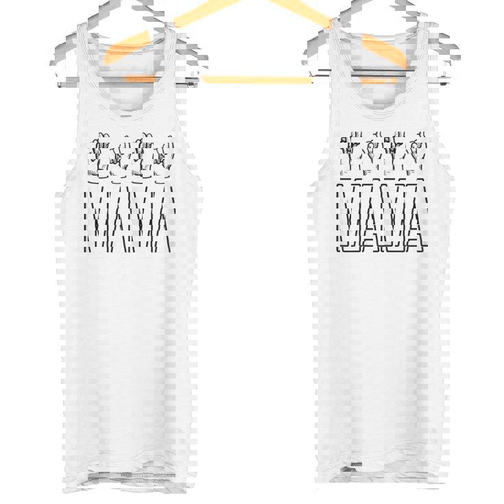 Sign Language ASL Deaf Mute Gesture Mama Mother Mom Tank Top