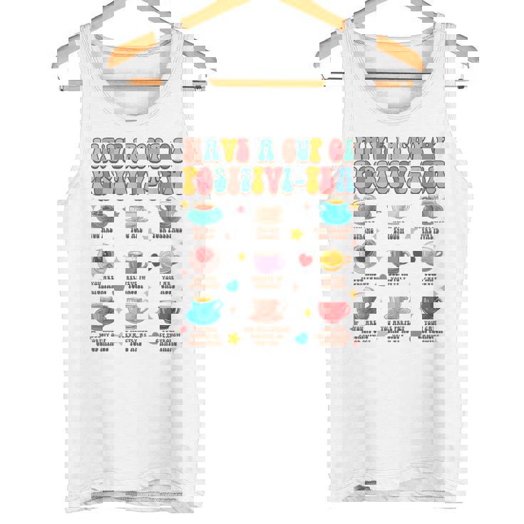 Tea Lover Herbal Tea Time Have A Cup Of Positivi-Tea Tank Top