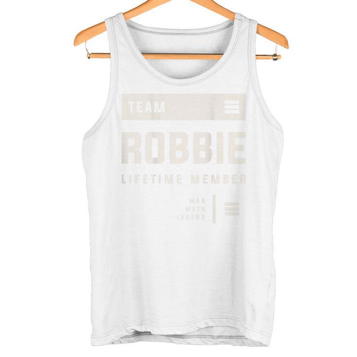 Team Robbie Lifetime Member Name Robbie Tank Top