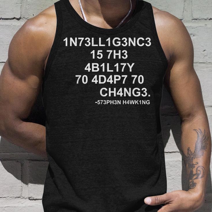 1N73ll1g3nc3 15 7H3 4B1l17y 70 4D4p7 70 Ch4ng3 Science S Tank Top Geschenke für Ihn