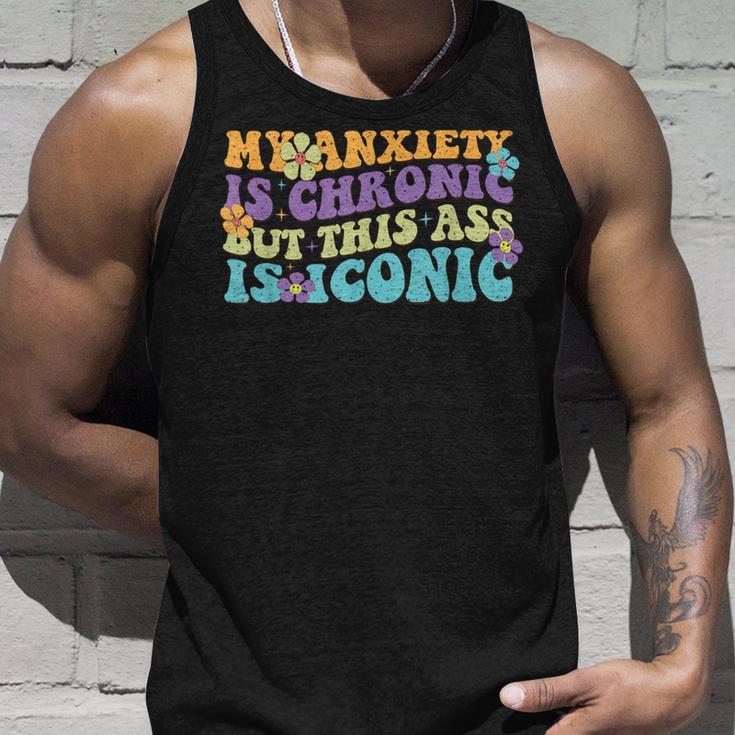 My Anxiety Is Chronic But This Ass Iconic Tank Top Geschenke für Ihn