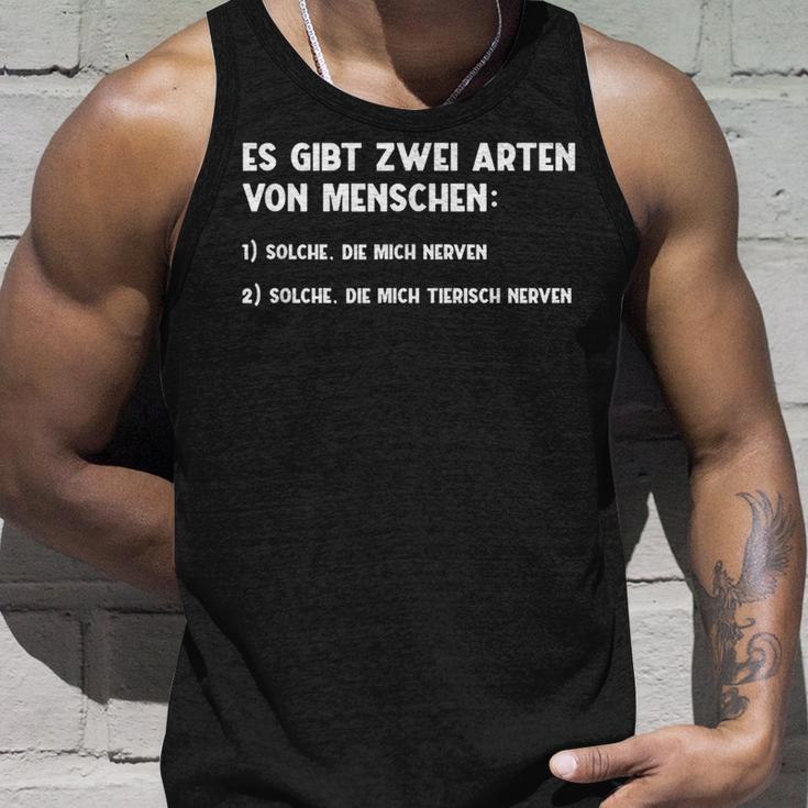 Bad Fiese Common Sayings There Are Two Types Of People Tank Top Geschenke für Ihn