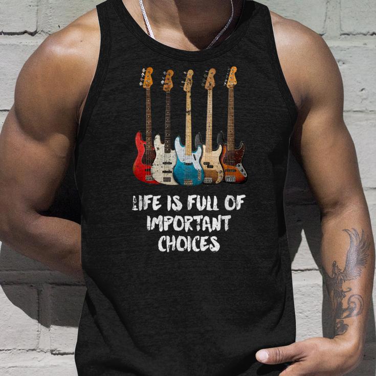 Bass Guitar Life Is Full Of Important Choices For Bassist Tank Top Geschenke für Ihn