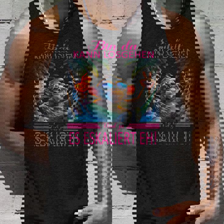 Bin Da Kann Losgehen Und Ja Es Eskaliert Eh Kostüm Affe Fun Tank Top Geschenke für Ihn