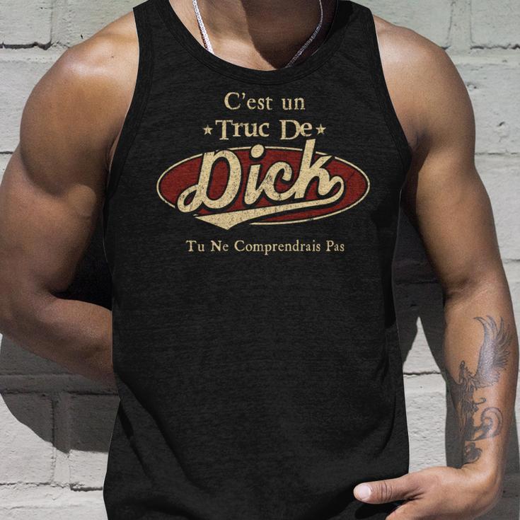 C'est Un Dick Truc De Tu Ne Comprendrais Pas Dick Nom Débardeur e Cadeaux pour lui