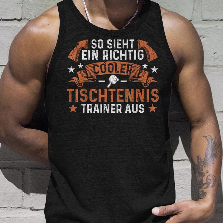 Coach With Ein Richtig Cool Table Tennis Trainer Tank Top Geschenke für Ihn