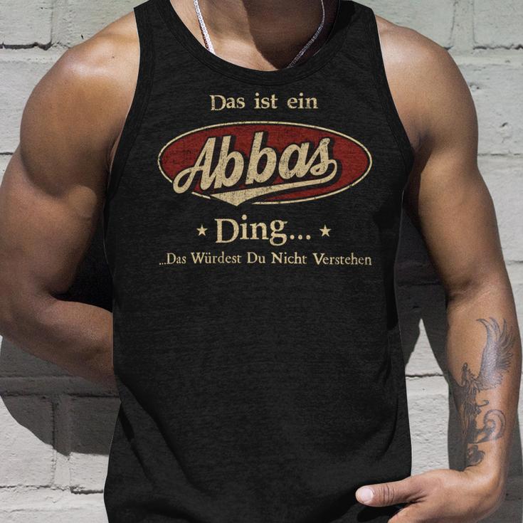 Das Ist Ein Abbas Ding Das Würdest Du Nicht Verstehen Abbas Name Tank Top Geschenke für Ihn