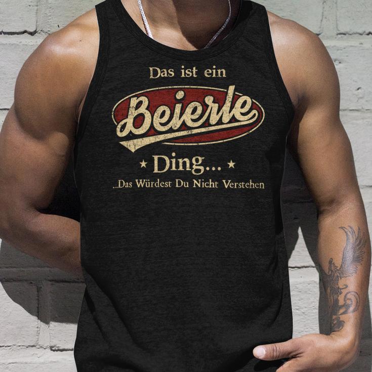 Das Ist Ein Beierle Ding Das Würdest Du Nicht Verstehen Beierle Name Tank Top Geschenke für Ihn