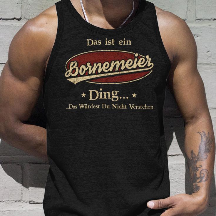 Das Ist Ein Bornemeier Ding Das Würdest Du Nicht Verstehen Bornemeier Name Tank Top Geschenke für Ihn