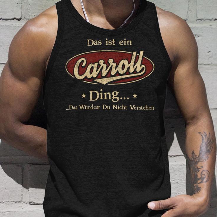 Das Ist Ein Carroll Ding Das Würdest Du Nicht Verstehen Carroll Name Tank Top Geschenke für Ihn