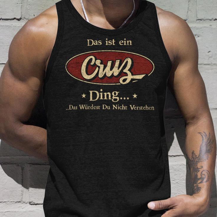 Das Ist Ein Cruz Ding Das Würdest Du Nicht Verstehen Cruz Name Tank Top Geschenke für Ihn