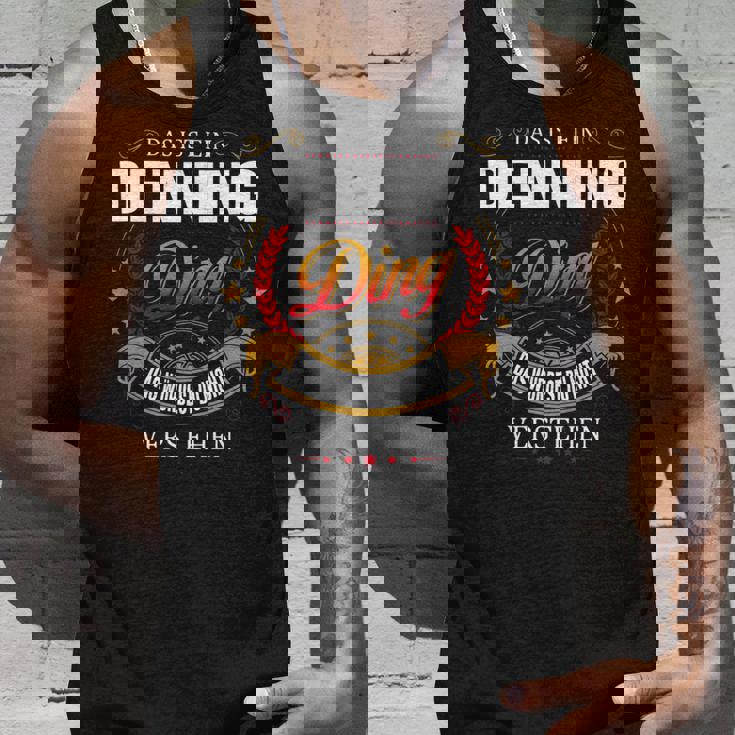 Das Ist Ein Denning Ding Das Würdest Du Nicht Verstehen Denning Name Tank Top Geschenke für Ihn