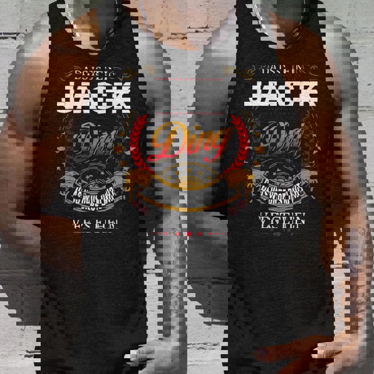 Das Ist Ein Jack Ding Das Würdest Du Nicht Verstehen Jack Name Tank Top Geschenke für Ihn
