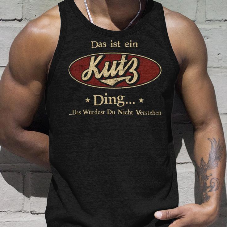 Das Ist Ein Kutz Ding Das Würdest Du Nicht Verstehen Kutz Name Tank Top Geschenke für Ihn