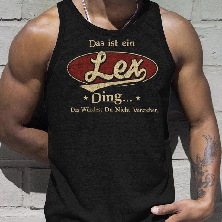 Das Ist Ein Lex Ding Das Würdest Du Nicht Verstehen Lex Name Tank Top Geschenke für Ihn