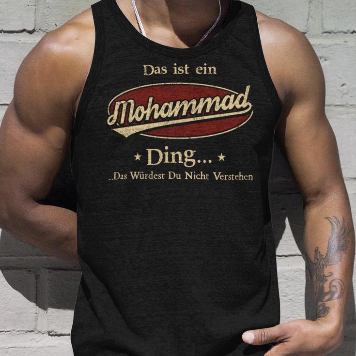 Das Ist Ein Mohammad Ding Das Würdest Du Nicht Verstehen Mohammad Name Tank Top Geschenke für Ihn