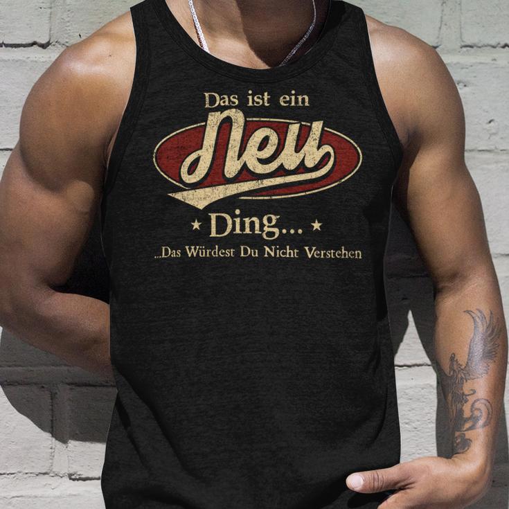 Das Ist Ein Neu Ding Das Würdest Du Nicht Verstehen Neu Name Tank Top Geschenke für Ihn