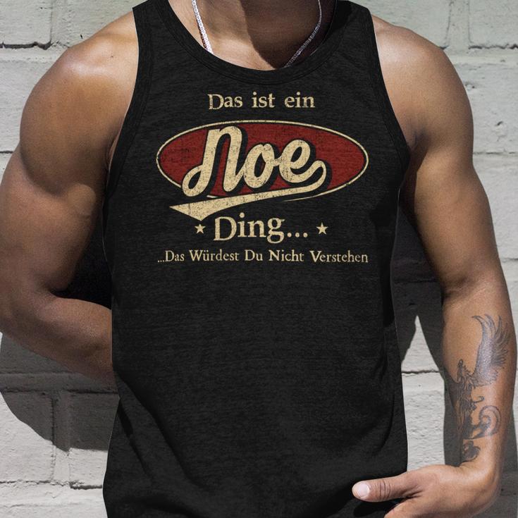 Das Ist Ein Noe Ding Das Würdest Du Nicht Verstehen Noe Name Tank Top Geschenke für Ihn