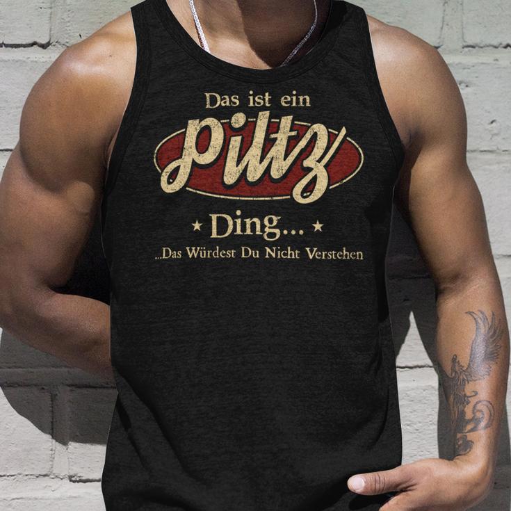 Das Ist Ein Piltz Ding Das Würdest Du Nicht Verstehen Piltz Name Tank Top Geschenke für Ihn