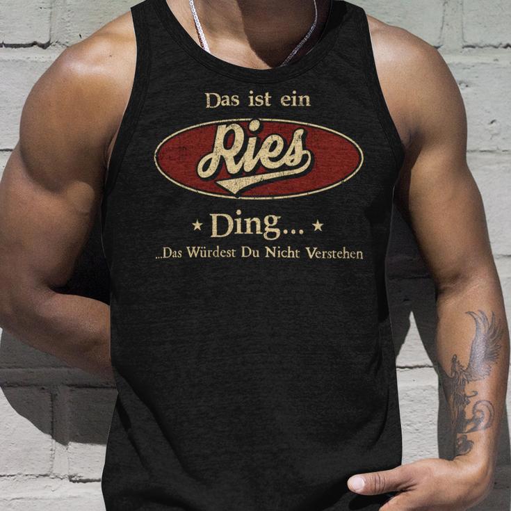 Das Ist Ein Ries Ding Das Würdest Du Nicht Verstehen Ries Name Tank Top Geschenke für Ihn