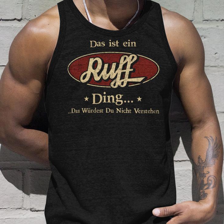 Das Ist Ein Ruff Ding Das Würdest Du Nicht Verstehen Ruff Name Tank Top Geschenke für Ihn