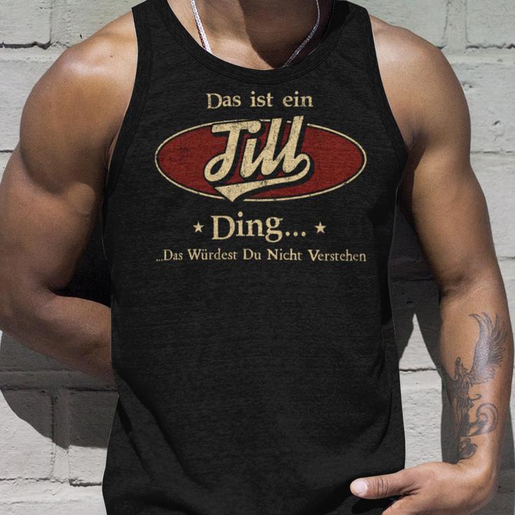 Das Ist Ein Till Ding Das Würdest Du Nicht Verstehen Till Name Tank Top Geschenke für Ihn