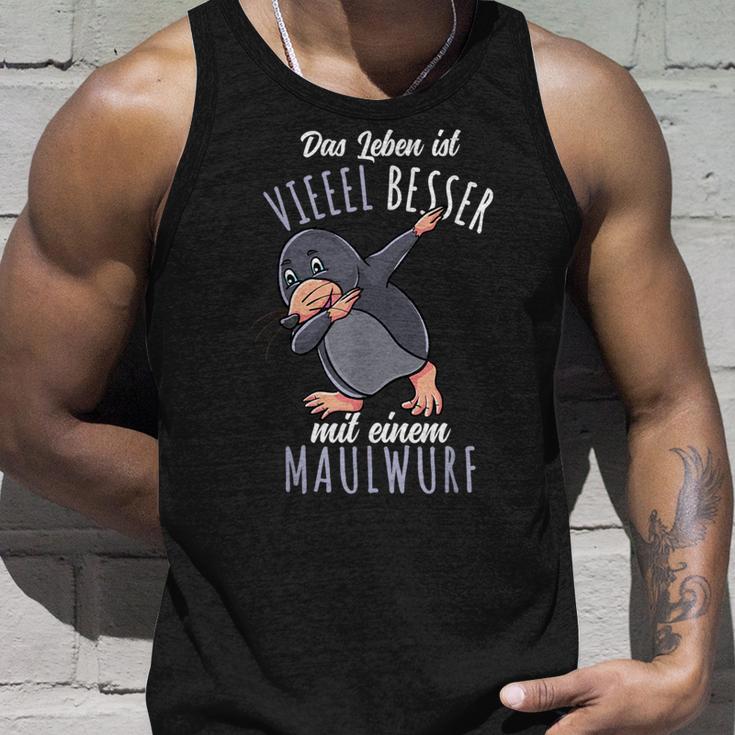 Das Leben Ist Besser Mit Einem Maulwurf Tank Top Geschenke für Ihn