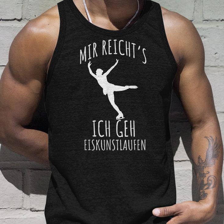 Figure Skating Saying Mir Reichts Ich Geh Eiskunstlaufen Tank Top Geschenke für Ihn