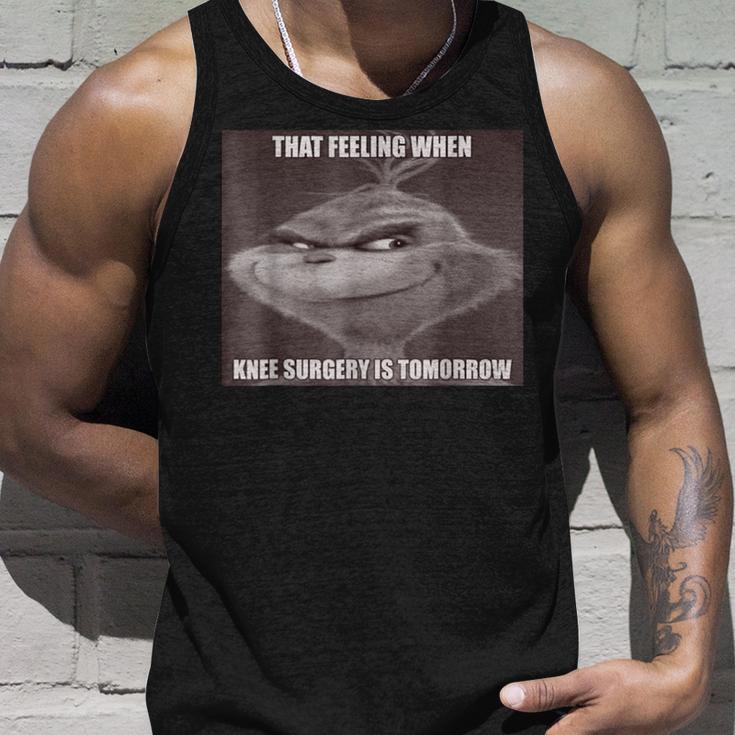 That Feeling When Knee Surgery Is Tomorrow Meme Tank Top Geschenke für Ihn