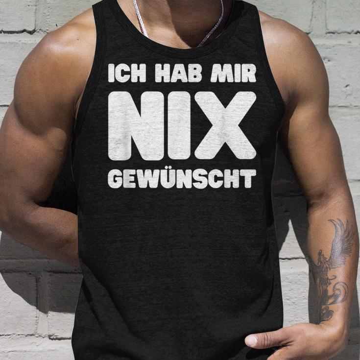 Ich Hab Mir Nix Wunscht Tank Top Geschenke für Ihn