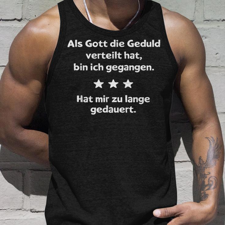 With Slogan Als Gott Die Geduldertrend Tank Top Geschenke für Ihn