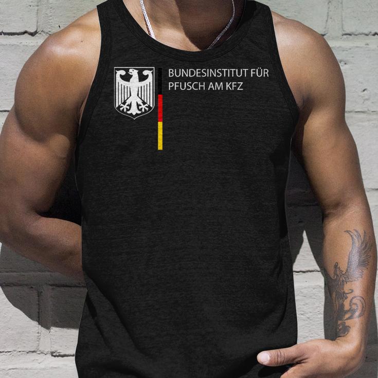 German Federal Institute For Pfusch Am Kfz Car Sayings Tank Top Geschenke für Ihn