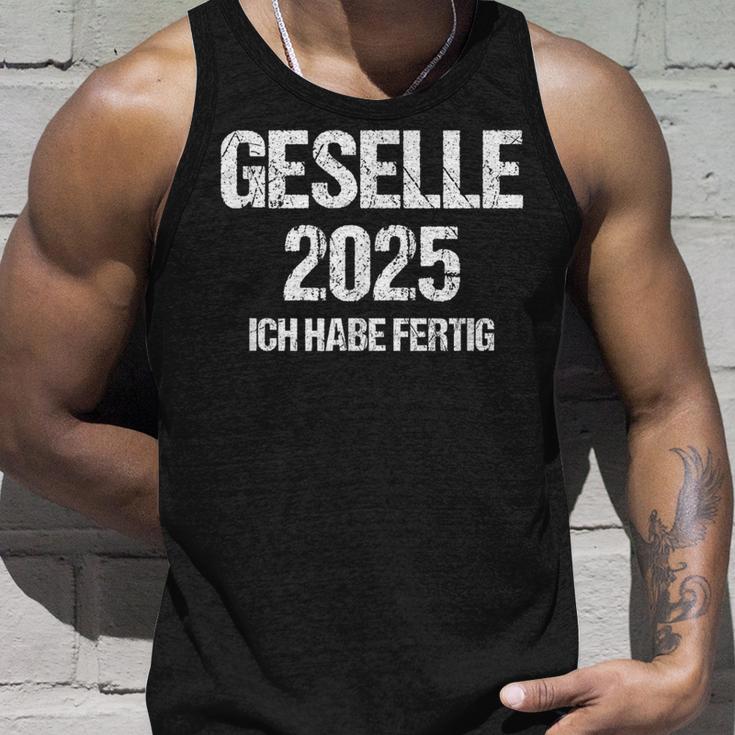 Geselle 2025 Ich Habe Fertig Azubi Prüfung Gesellenprüfung German Tank Top Geschenke für Ihn