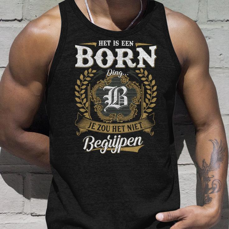Het Is Een Born Ding Je Zou Het Niet Begrijpen Born Naam Tank Top Geschenke für Ihn