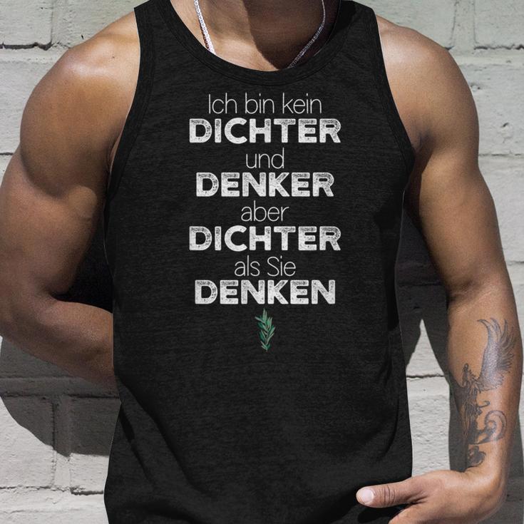 Ich Bin Kein Dichter Und Denker Aber Dichtals Sie Denken S Tank Top Geschenke für Ihn