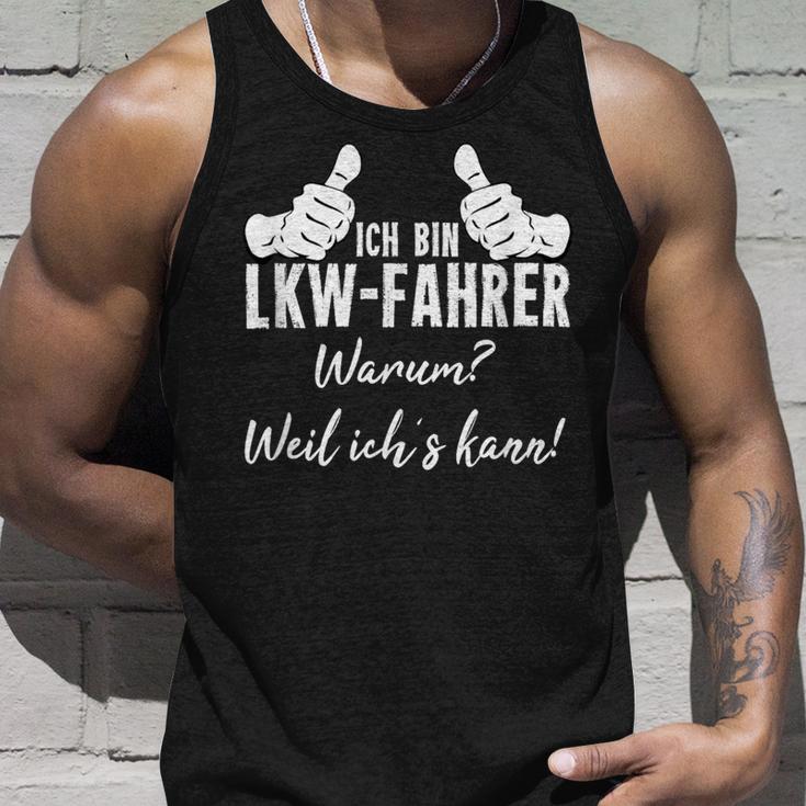 Ich Bin Lkw Driver Warum Weil Ichs Kann Tank Top Geschenke für Ihn