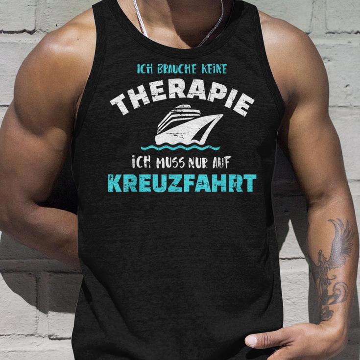 Ich Brauche Keine Therapie Ich Muss Nur Auf Kreuzfahrt Tank Top Geschenke für Ihn