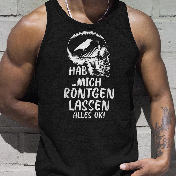 Ich Habe Mich Röntgen Lassen Sittichogel Tank Top Geschenke für Ihn