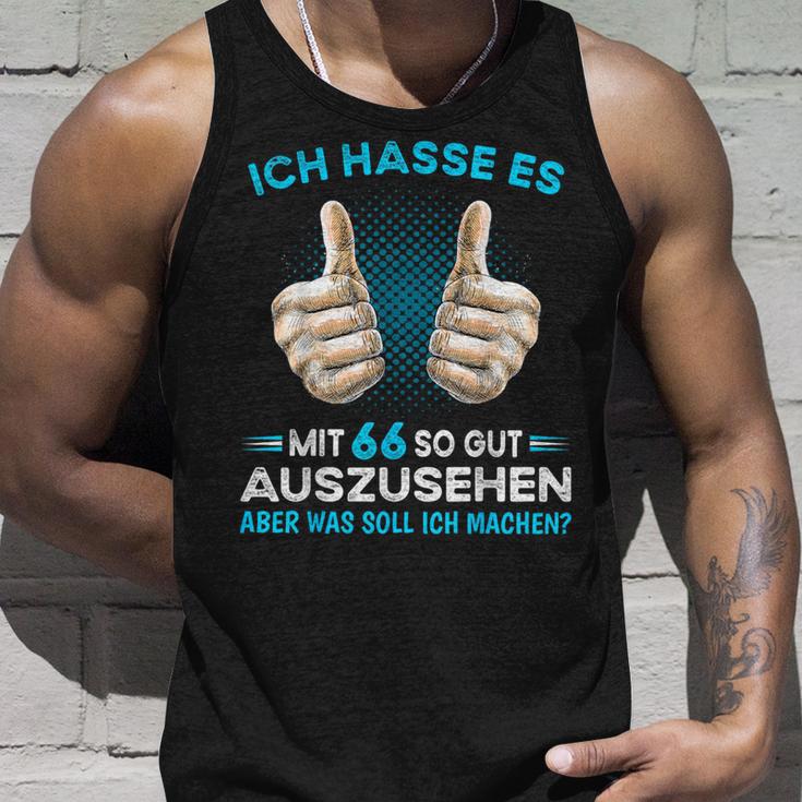 Ich Hasse Es Mit 66 So Gut Aussehen Was Soll Ich Machen Tank Top Geschenke für Ihn