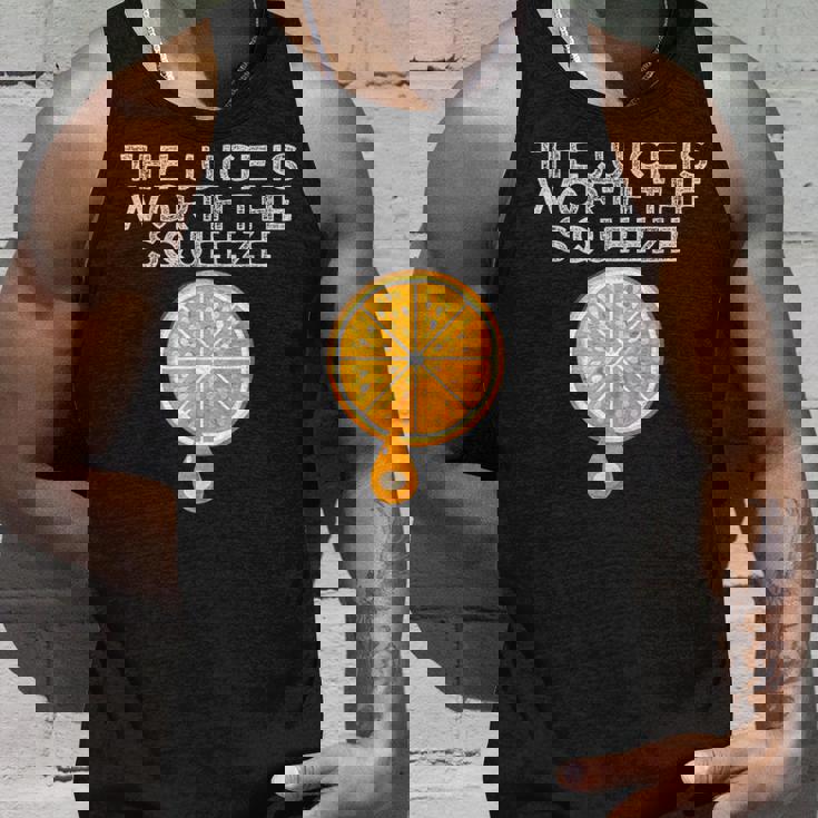 The Juice Is Worth The Squeeze Orange Juice Tank Top Gifts for Him