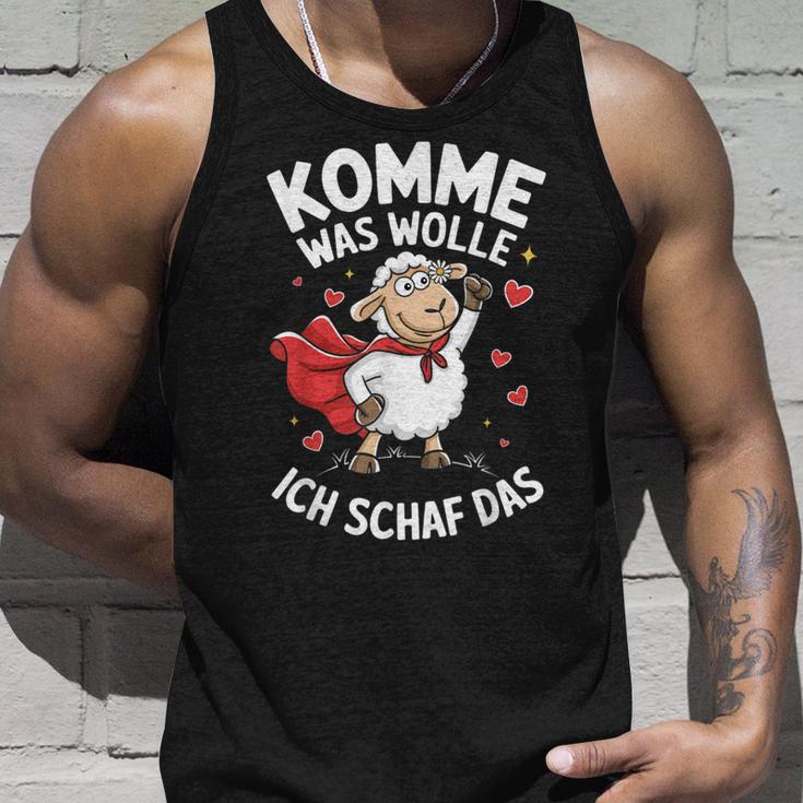 Komme Was Wolle Ich Schaf Das Landwirt Bauernhof Motivation Tank Top Geschenke für Ihn